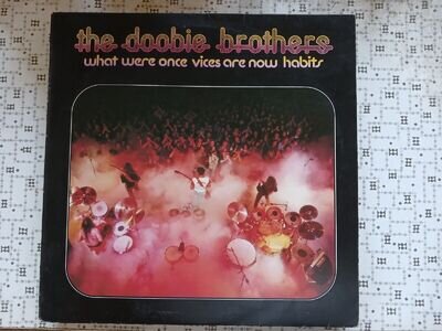 THE DOOBIE BROTHERS WHAT WERE ONCE VICES ARE NOW HABITS VINYL LP K56026 VG+