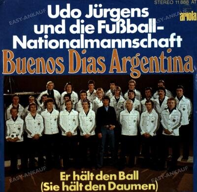 Udo Jürgens And Nationalmannschaft - Buenos Dias Argentina 7" (VG+/VG+) '