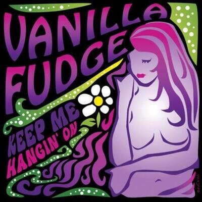 Vanilla Fudge Keep Me Hangin' On (Vinyl) 7" Single