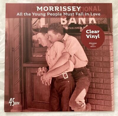 Morrissey - All the Young People Must Fall in Love - Clear 7” Vinyl - The Smiths