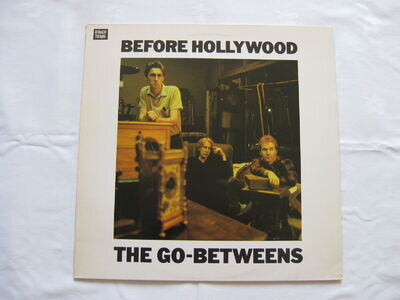 The Go-Betweens - Before Hollywood