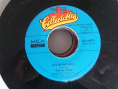 GEORGE STRAIT 45 - Ace In The Hole USA issue