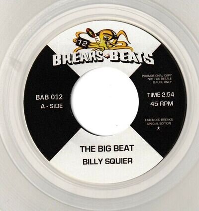 BILLY SQUIER " THE BIG BEAT " / LE PAMPLEMOUSSE " GIMMIE WHAT YOU GOT " NEW UK 7