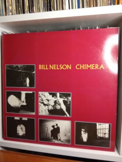 BILL NELSON - CHIMERA 1983 1st UK Press VINYL LP VG|+/VG+