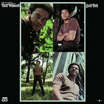 Bill Withers - Still Bill (Gatefold) [VINYL]