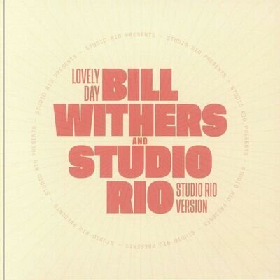 WITHERS, Bill/STUDIO RIO - Lovely Day (reissue) - Vinyl (7")