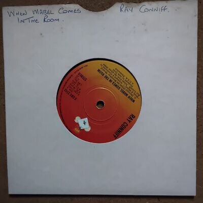 Ray Conniff - When Mabel Comes In The Room - 7" Vinyl Record