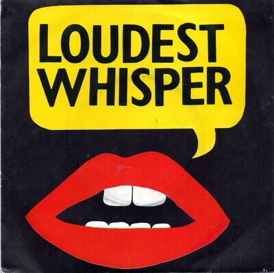 LOUDEST WHISPER LOUD MOUTH ORIGINAL IRELAND 7" with PICTURE SLEEVE VERY GOOD+