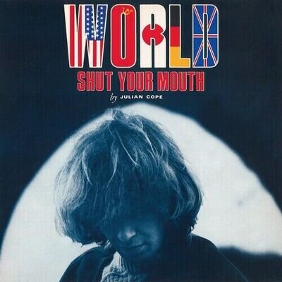 Julian Cope : World Shut Your Mouth VINYL 12" Album (2024) ***NEW*** Great Value