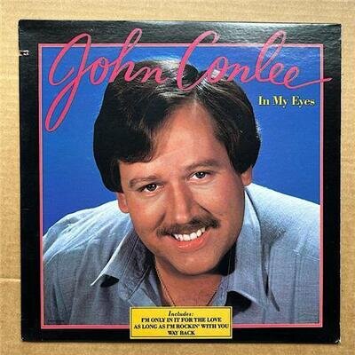 JOHN CONLEE IN MY EYES LP 1983 - nice copy - saw cut in cover USA