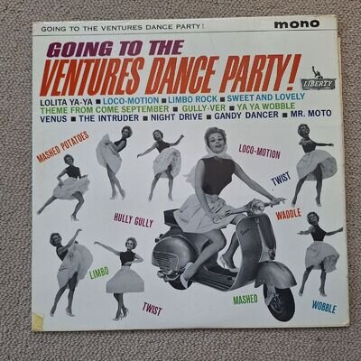 THE VENTURES - "GOING TO THE VENTURES DANCE PARTY" (U.K. LIBERTY) 1962. MONO.