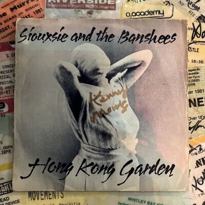 SIOUXSIE & THE BANSHEES- Signed - HONG KONG GARDEN 7” Single 1978