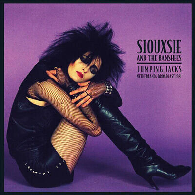 Siouxsie and the Banshees : Jumping Jacks: Netherlands Broadcast 1981 VINYL 12"