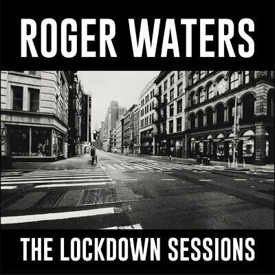 Roger Waters The Lockdown Sessions (Vinyl) 12" Album