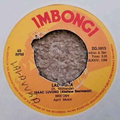 Rare SA African 45 Isaac Luvuno Lalauuka ZG1013 Abafana Besimanje 1974 Imbongi