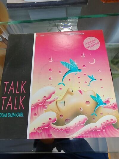 TALK TALK 12" DUM DUM GIRL