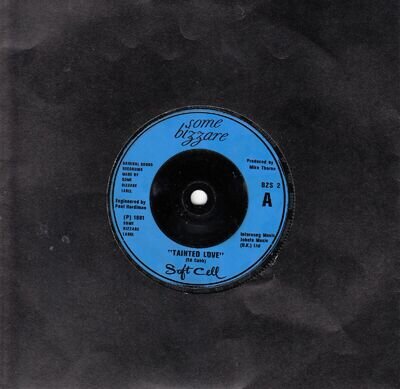 SOFT CELL - Tainted Love - 1981 7" Vinyl 45 (Blue)