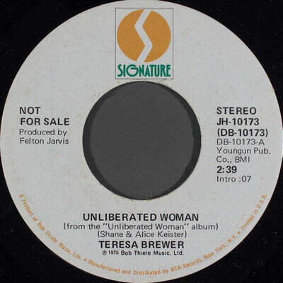 Teresa Brewer - Unliberated Woman (7", Single, Mono, Promo) (Near Mint (NM or