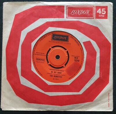 THE RONETTES - Be My Baby/Baby I Love You - London - HLU 10240 - NM