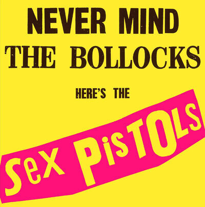 Sex Pistols - Never Mind the Bollocks, Here's the Sex Pistols Vinyl 12" Record