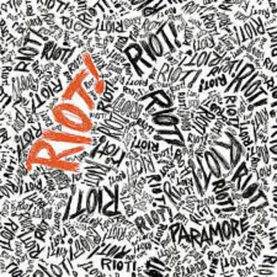 Riot! by Paramore (Record, 2007)