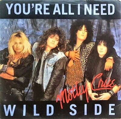 Mötley Crüe - You're All I Need - EKR 65 - 7" Vinyl Single - VG+ / VG+