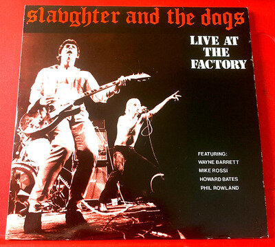 Slaughter And The Dogs Live At The Factory LP+Interview Disc UK RI 1989 VINYL