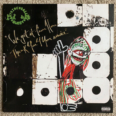 A Tribe Called Quest – We Got It From Here…Thank You 4 Your Service