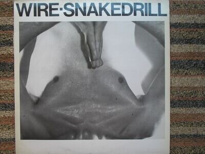 Wire Snakedrill 12" Vinyl Single UK.