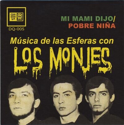 LOS MONJES Mi Mami Dijo / Pobre Niña vinyl 7" Mexican garage mod beat Latin