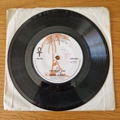 RARE REGGAE Danny Clarke - The Longest Liver 7" Vinyl