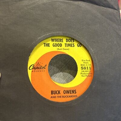 BUCK OWENS Where Does The Good Times Go 7” Vinyl Single 1967 Record Capitol 5811