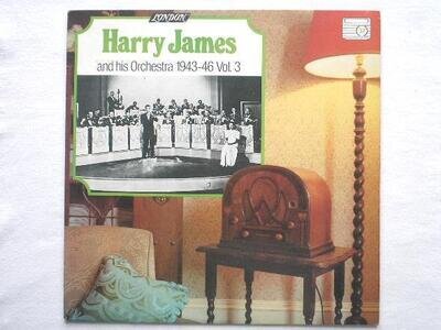 Harry James 1943-1946 Vol 3 LP London HMA5067 EX/EX 1979 1943-1946 Vol 3