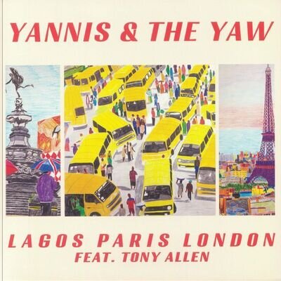 YANNIS & THE YAW feat TONY ALLEN - Lagos Paris London - Vinyl (LP)