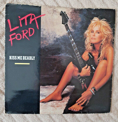 Lita Ford - Kiss Me Deadly 7 inch Vinyl Record