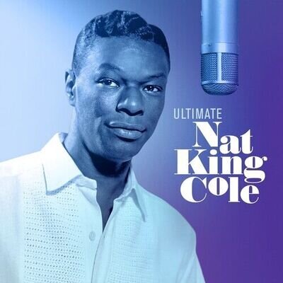 Nat King Cole - Ultimate Nat King Cole [New Vinyl LP]