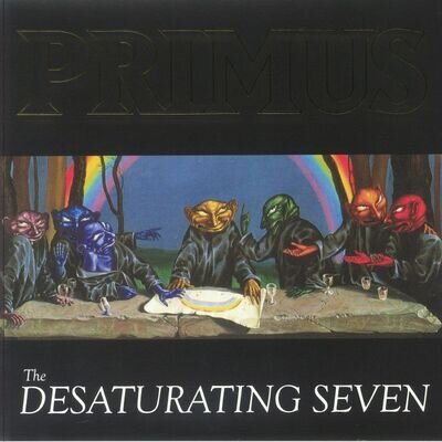 PRIMUS - The Desaturating Seven (7th Anniversary Edition) - Vinyl (LP)