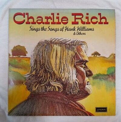 CHARLIE RICH - SINGS THE SONGS OF HANK WILLIAMS AND OTHERS (LP 1974)