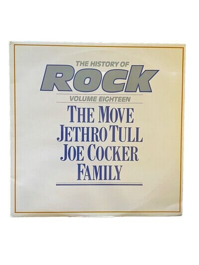 THE HISTORY OF ROCK VOL 18 THE MOVE JETHRO TULL JOE COCKER FAMILY