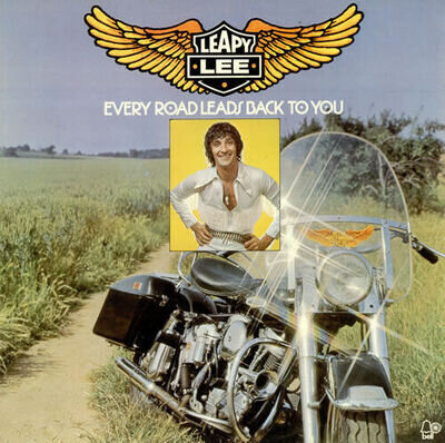 Leapy Lee - Every Road Leads Back To You (LP, Album)