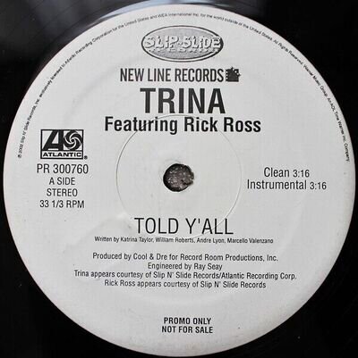 Trina Featuring Rick Ross - Told Y'All (12", Promo)