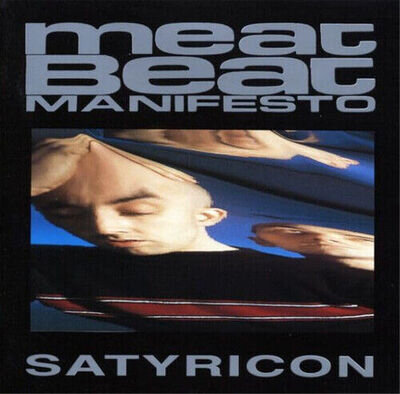 Meat Beat Manifesto : Satyricon VINYL 12" Album (2024) ***NEW*** Amazing Value