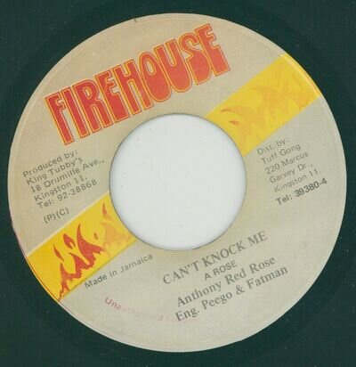 " CAN'T KNOCK ME." anthony red rose. FIREHOUSE 7in 1985.