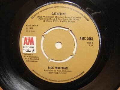 Rick Wakeman – Catherine 1973 7” A&M AMS 7061