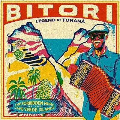 Bitori - Legend Of Funana (NEW VINYL LP)