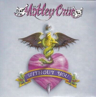 Mötley Crüe – Without You - UK 7" Single