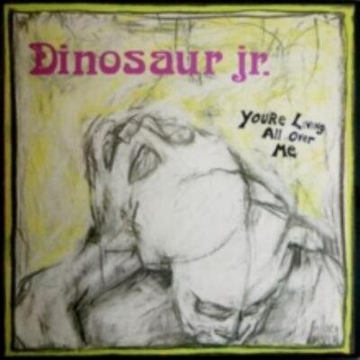 DINOSAUR JR.: YOU'RE LIVING ALL OVER ME - LP vinyl