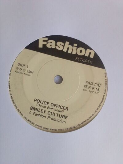 7 INCH SINGLE..Smiley Culture...Police Officer..1984 Issue .Fashion Records...