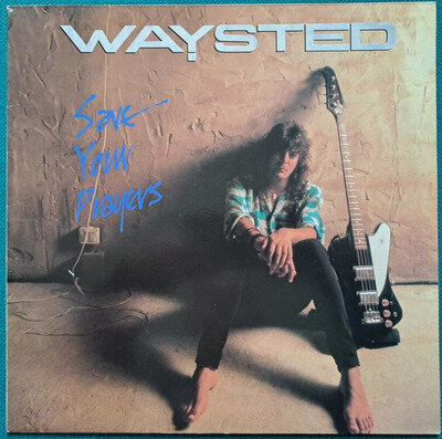 WAYSTED - SAVE YOUR PRAYERS - 12" VINYL LP ALBUM RECORD NEAR MINT 1ST ISSUE UFO