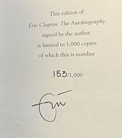 ERIC CLAPTON Autographed Signed Autobiography 2007 Ltd. Ed. Hardcover Book #153